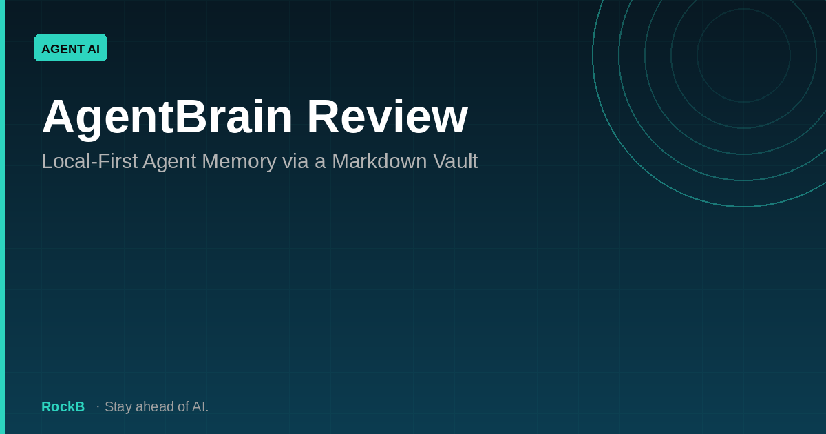 AgentBrain Review: Local-First Agent Memory via a Markdown Vault