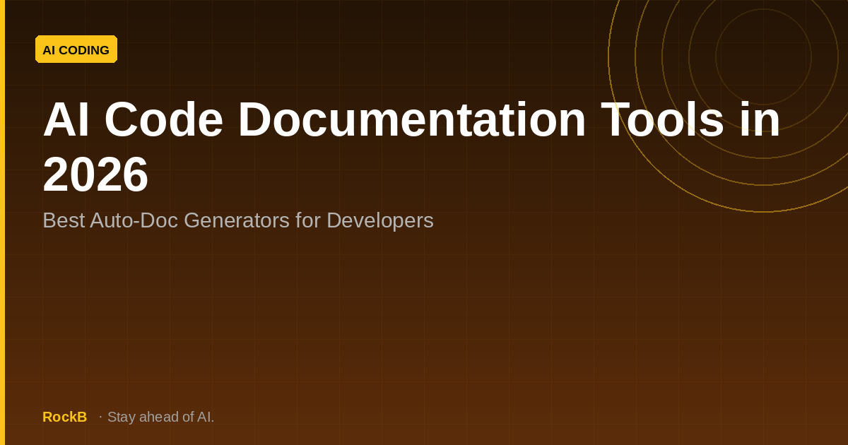 AI Code Documentation Tools in 2026: Best Auto-Doc Generators for Developers