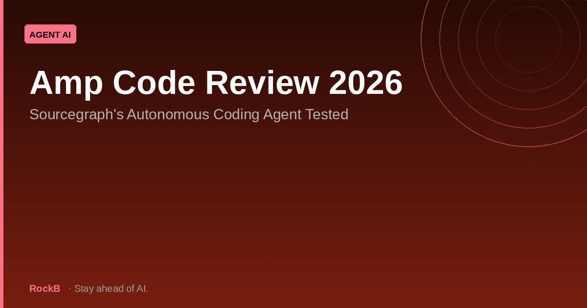 Amp Code Review 2026: Sourcegraph's Autonomous Coding Agent Tested