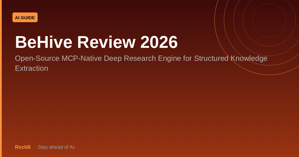 BeHive Review 2026: Open-Source MCP-Native Deep Research Engine for Structured Knowledge Extraction