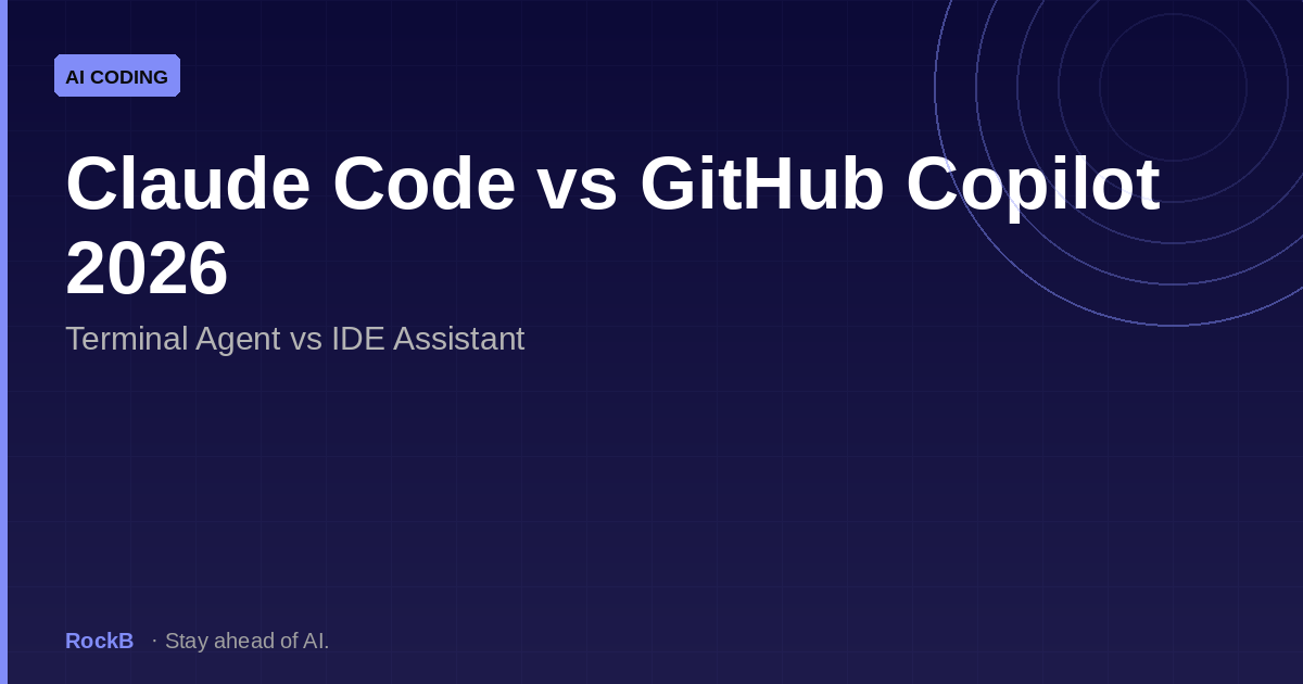 Claude Code vs GitHub Copilot 2026
