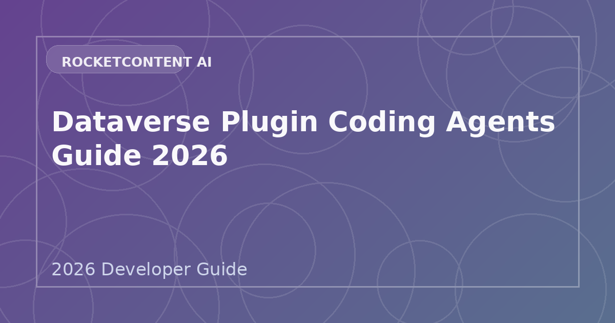 Dataverse Plugin Guide for AI Coding Agents
