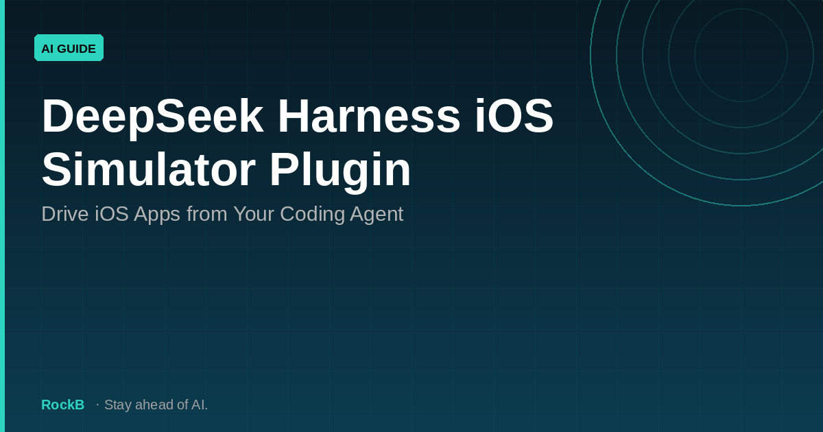 DeepSeek Harness iOS Simulator Plugin: Drive iOS Apps from Your Coding Agent