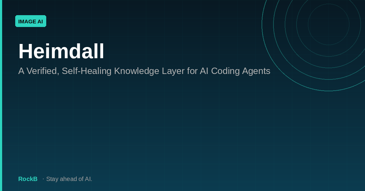 Heimdall: A Verified, Self-Healing Knowledge Layer for AI Coding Agents