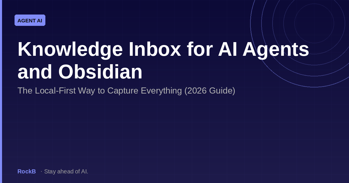 Knowledge inbox for AI agents and Obsidian
