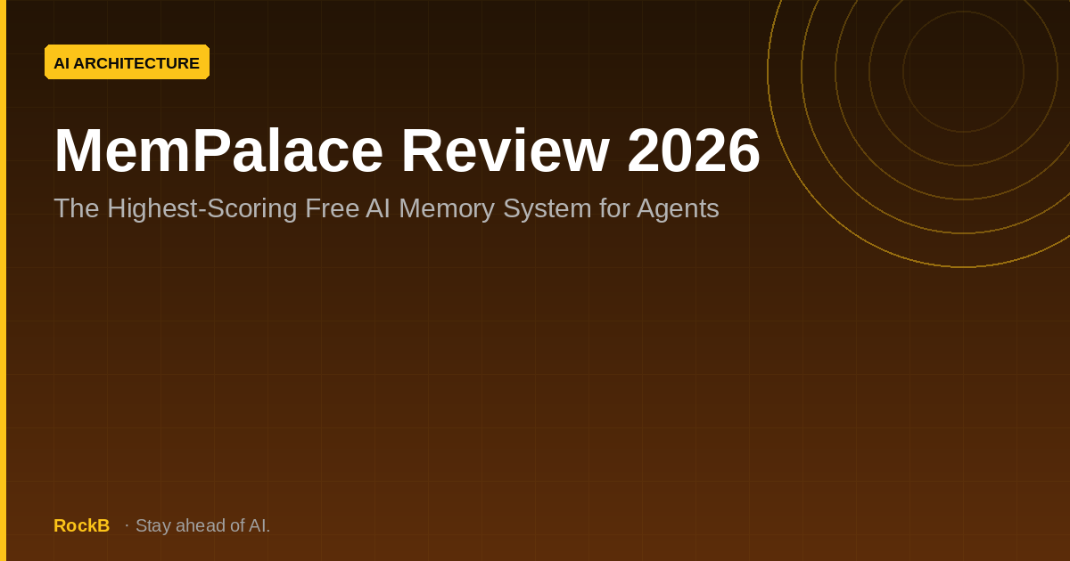 MemPalace Review 2026: The Highest-Scoring Free AI Memory System for Agents