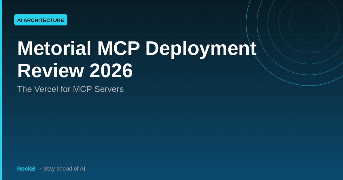 Metorial MCP Deployment Review 2026: The Vercel for MCP Servers