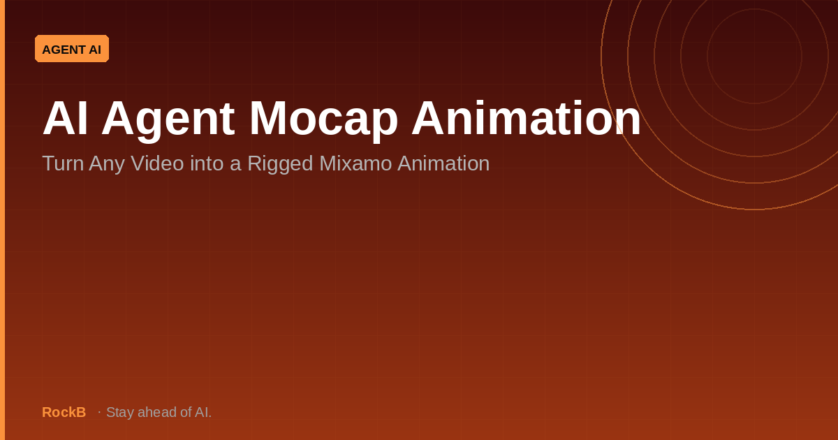 AI Agent Mocap Animation: Turn Any Video into a Rigged Mixamo Animation