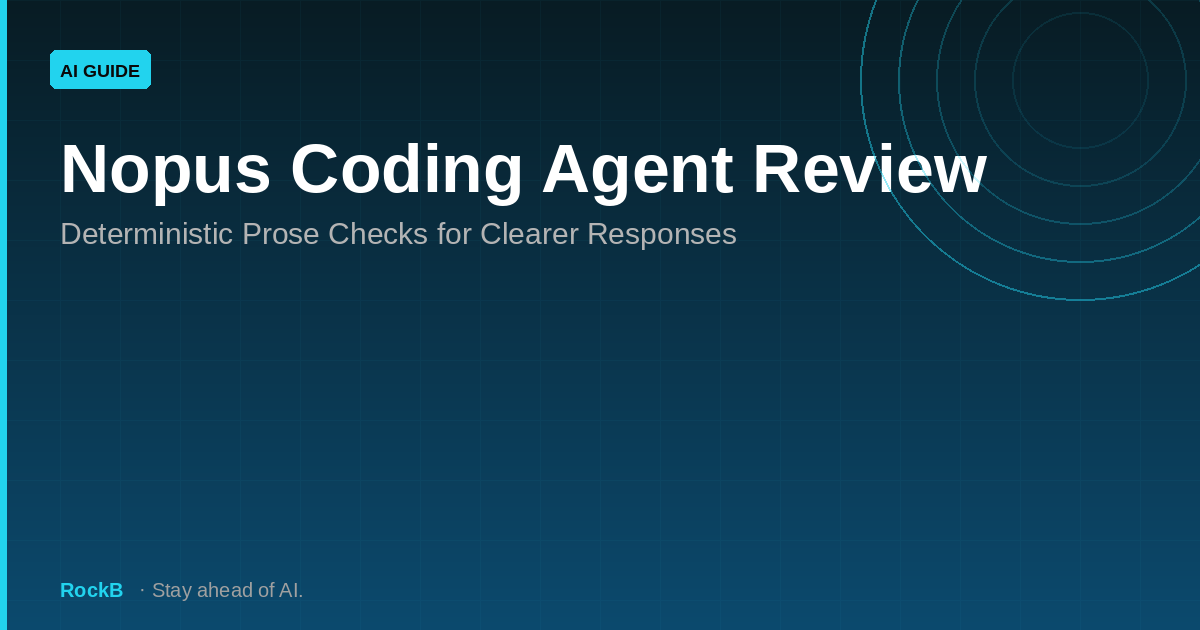 Nopus Coding Agent Review: Deterministic Prose Checks for Clearer Responses