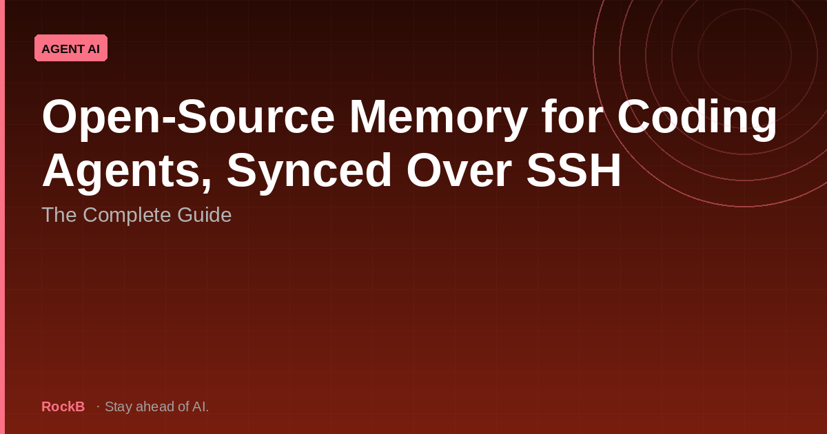 Open-Source Memory for Coding Agents, Synced Over SSH