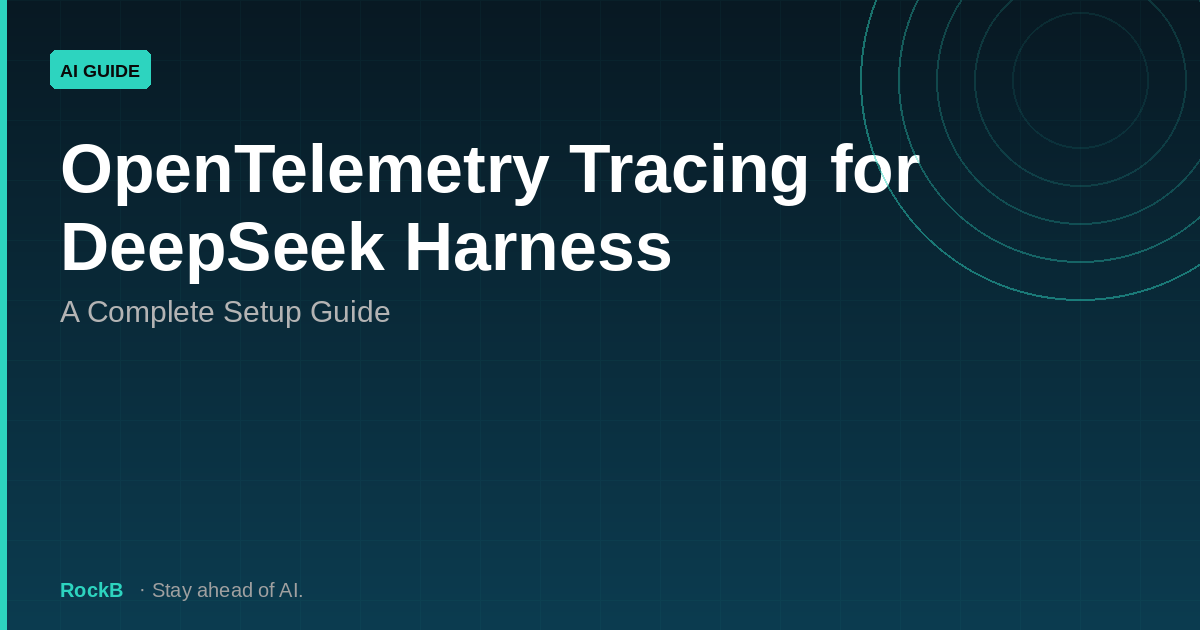 OpenTelemetry Tracing for DeepSeek Harness