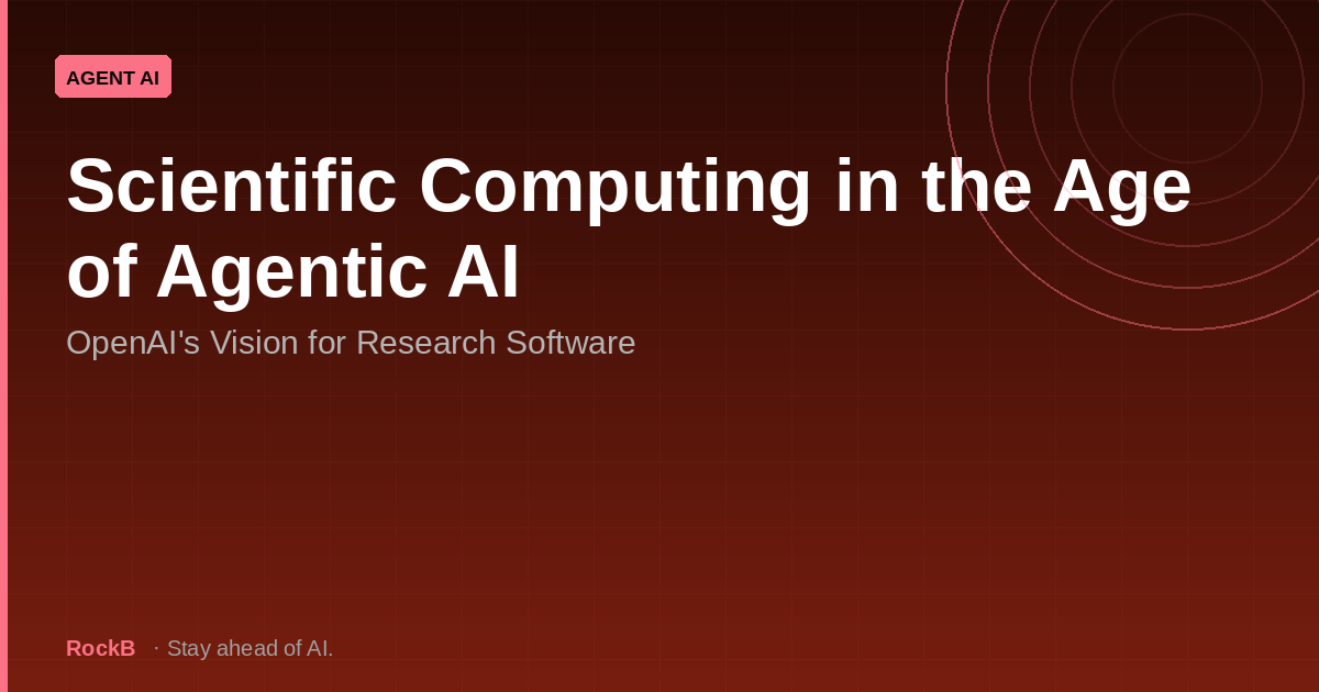 Scientific Computing in the Age of Agentic AI: OpenAI's Vision