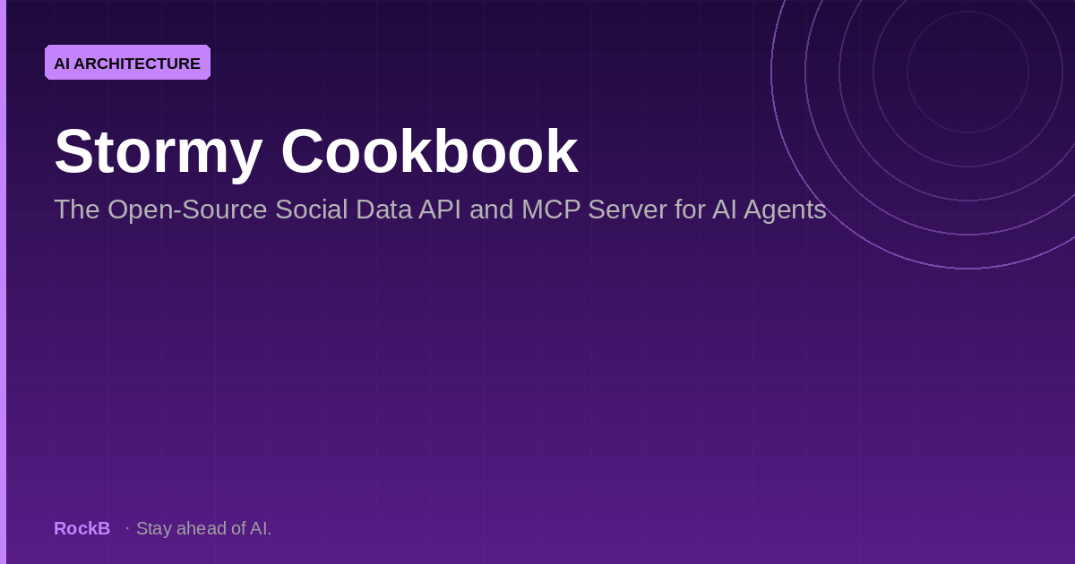 Stormy Cookbook: The Open-Source Social Data API and MCP Server for AI Agents