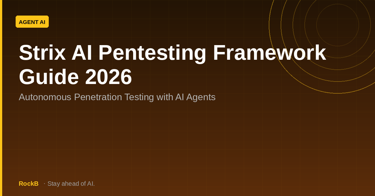 Strix AI Pentesting Framework Guide 2026: Autonomous Penetration Testing with AI Agents