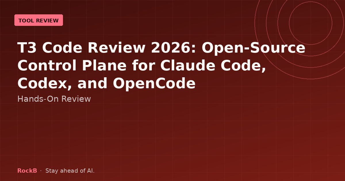 T3 Code Review 2026