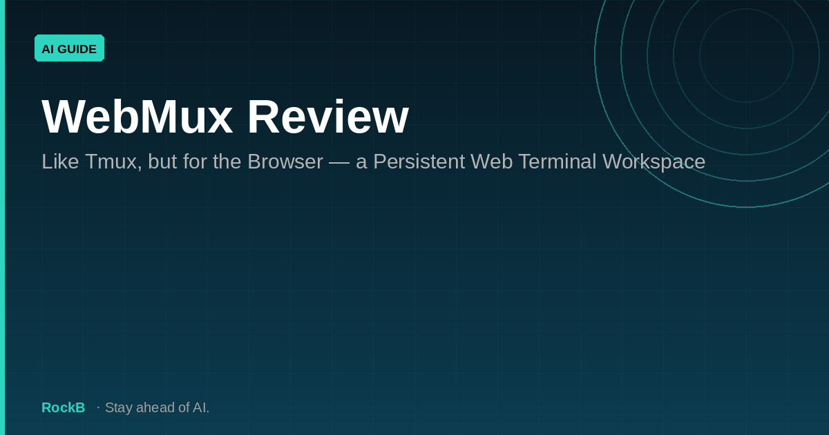 WebMux: Like Tmux, but for the Browser